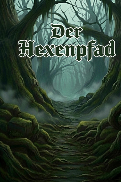 Kniha Der Hexenpfad Morwenna Graves