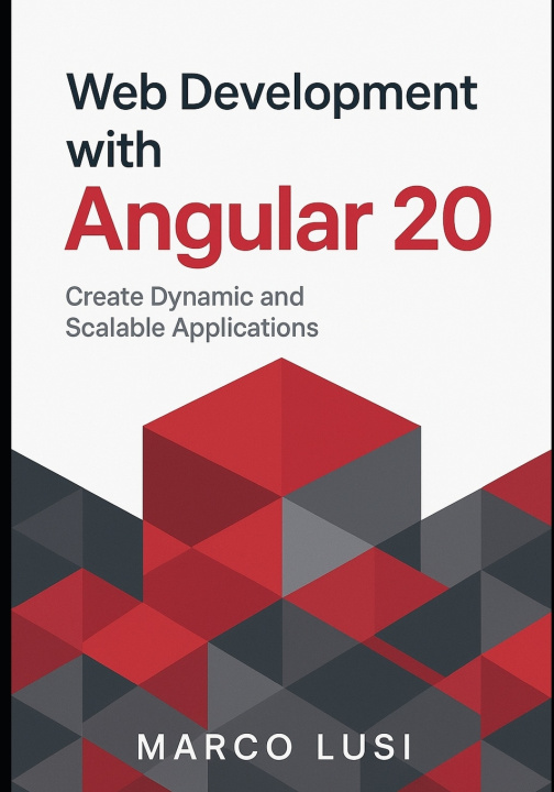 Kniha Web Development with Angular 20 Marco Lusi