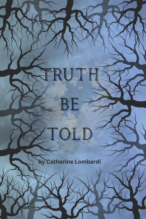 Kniha Truth Be Told Catherine Lombardi