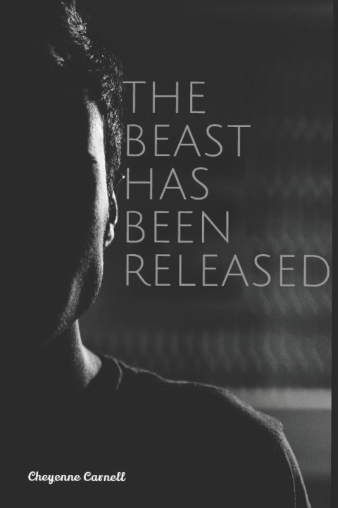 Kniha The Beast Has Been Released Cheyenne Carnell