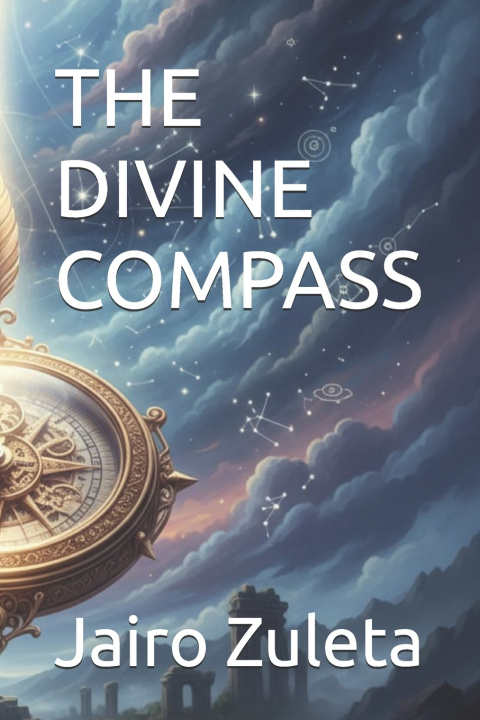 Knjiga THE DIVINE COMPASS Jairo Zuleta Vergara