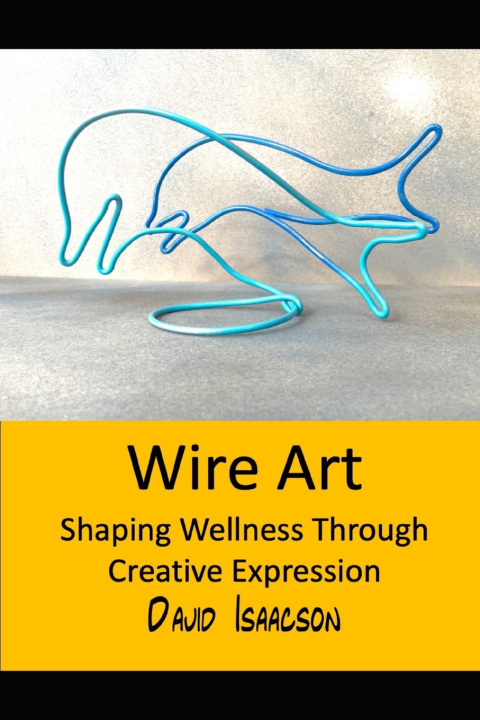 Kniha Wire Art David Isaacson
