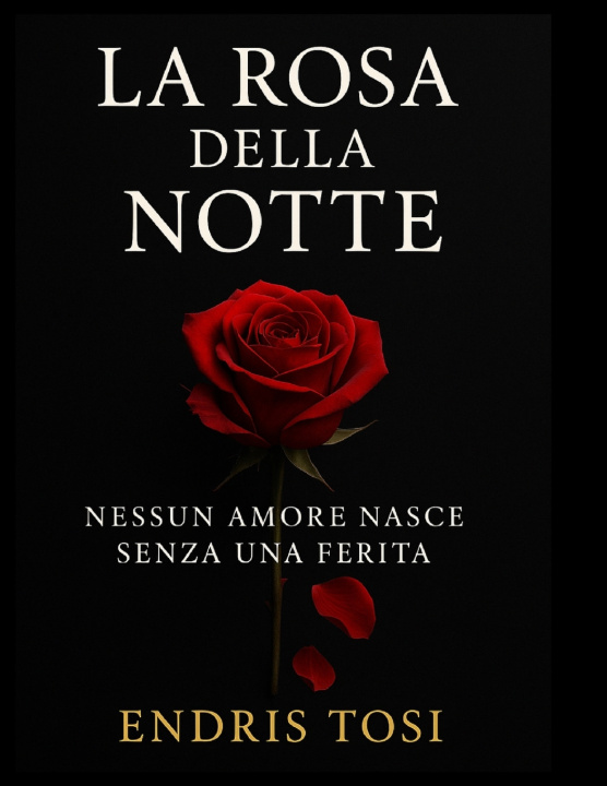 Kniha La Rosa della Notte Endris Tosi