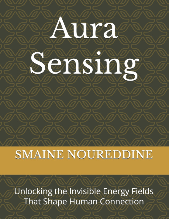 Kniha Aura Sensing SMAINE NOUREDDINE