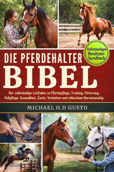 Kniha DIE PFERDEHALTER-BIBEL MICHAEL O.D GUSTO