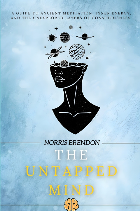 Kniha The Untapped Mind Norris Brendon