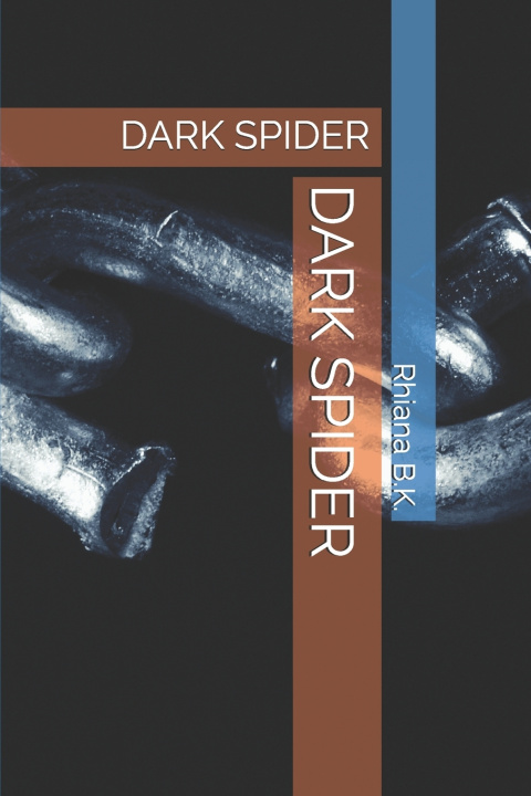 Kniha DARK SPIDER Rhiana B.K.