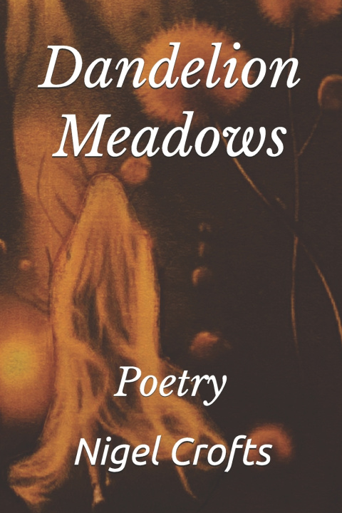 Kniha Dandelion Meadows Nigel Crofts