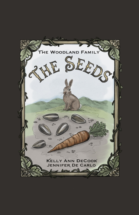 Kniha The Seeds Kelly Ann DeCook