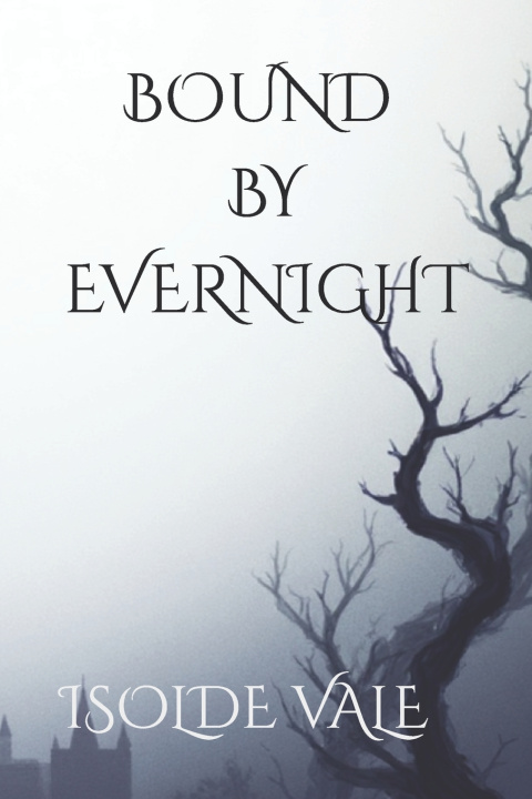 Kniha Bound By Evernight Isolde Vale
