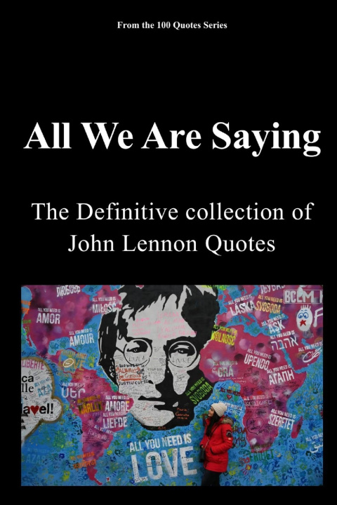Kniha All We Are Saying Spencer 100 Quotes series