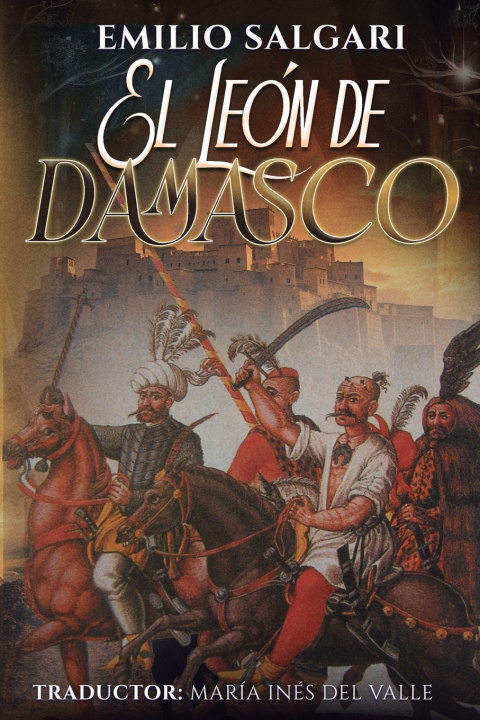 Kniha El León de Damasco Emilio Salgari