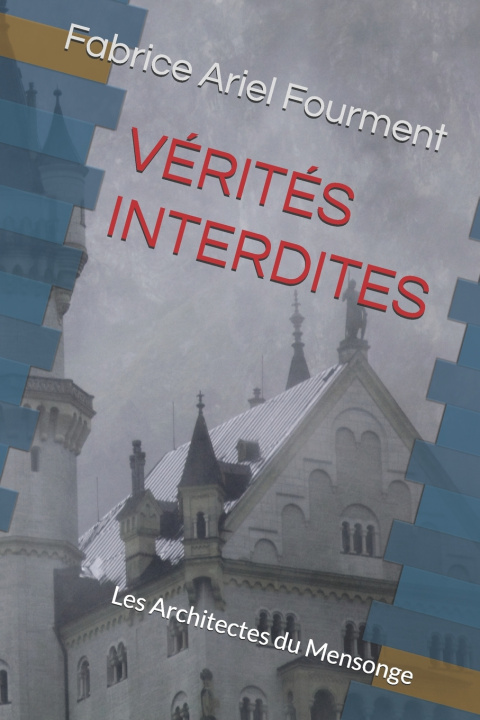 Kniha VÉRITÉS INTERDITES Fabrice Ariel Fourment