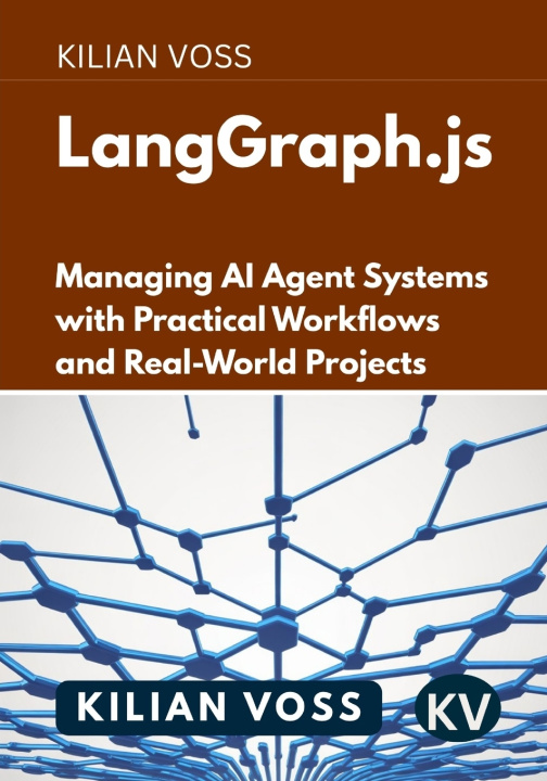 Kniha LangGraph.js Kilian Voss