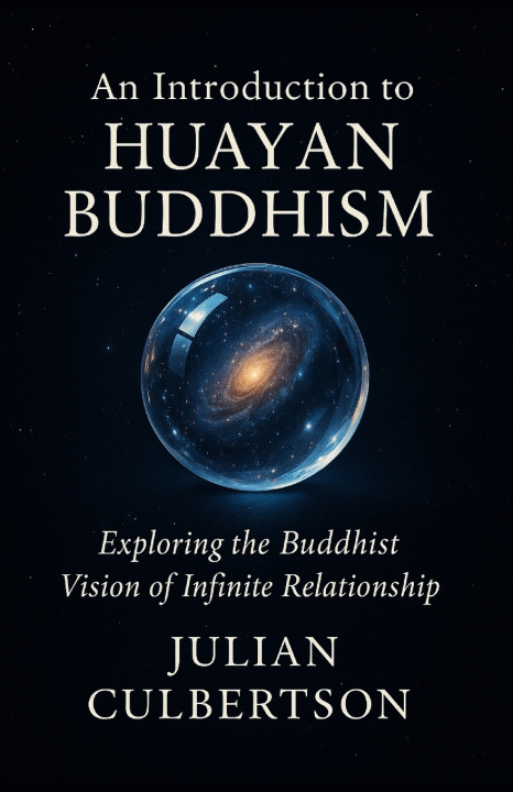 Book An Introduction to Huayan Buddhism Julian Culbertson