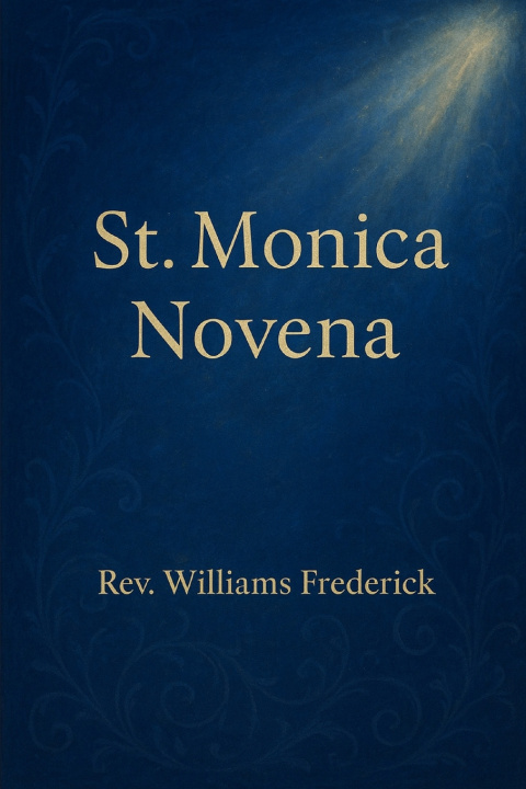 Kniha Saint Monica Novena Williams Frederick