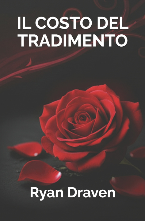 Kniha Il costo del tradimento Ryan Draven
