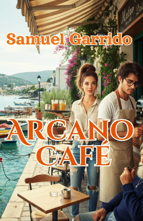 Kniha ARCANO CAFÉ SAMUEL E GARRIDO