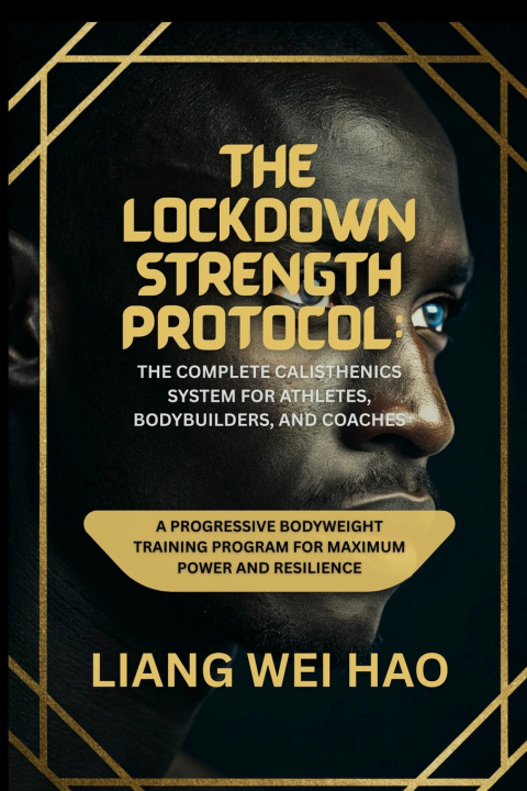 Kniha The Lockdown Strength Protocol Liang Wei Hao