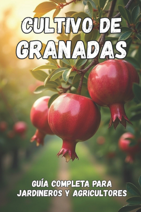Kniha Cultivo de granadas Svitana