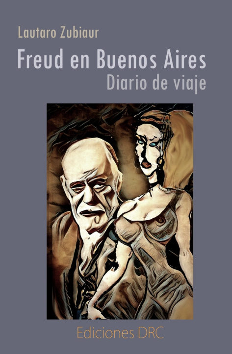 Knjiga Freud en Buenos Aires Lautaro Zubiaur