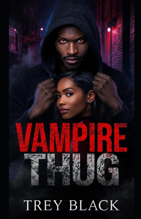 Kniha Vampire Thug Trey Black