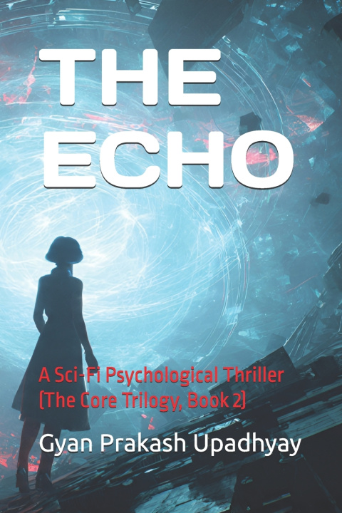 Kniha THE ECHO Gyan Prakash Upadhyay