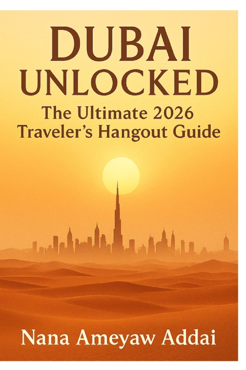 Kniha Dubai Unlocked NANA AMEYAW-ADDAI