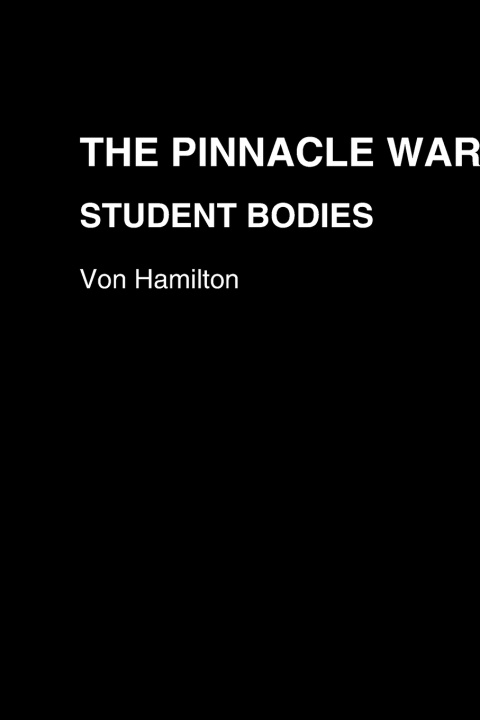 Knjiga The Pinnacle Wars Student Bodies Fredrik Von Hamilton