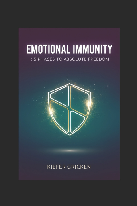 Kniha EMOTIONAL IMMUNITY Kiefer Gricken