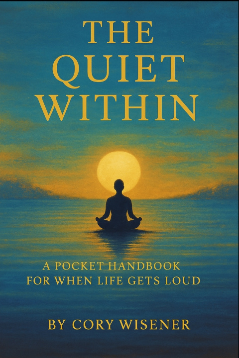 Kniha The Quiet Within Cory Joseph S Wisener