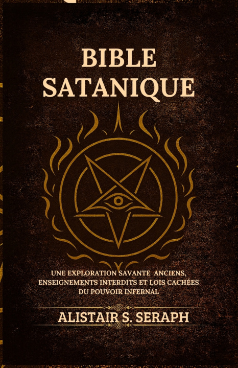 Kniha Bible Satanique Alistair S. Seraph