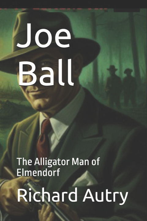 Kniha Joe Ball Richard Bryan Autry