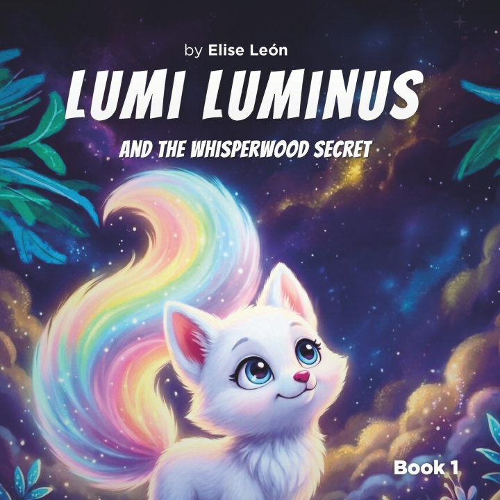 Knjiga Lumi Luminus Elise Leon