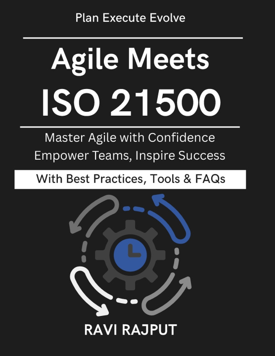 Kniha Agile Meets ISO 21500 RAVI RAJPUT
