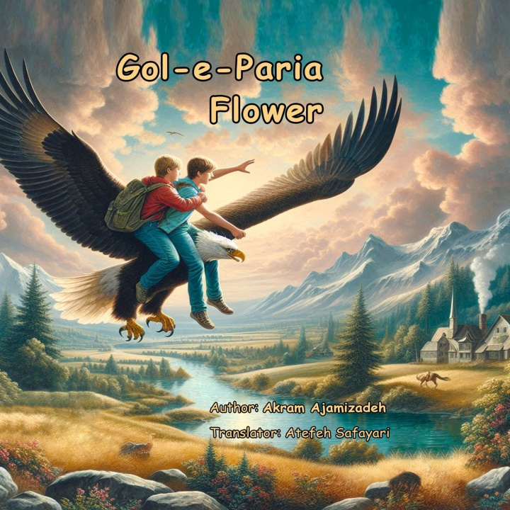 Kniha Gol-e-Paria Flower Akram Ajamizadeh
