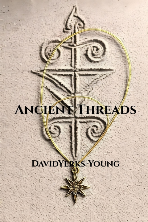 Kniha Ancient Threads David Yerks-Young
