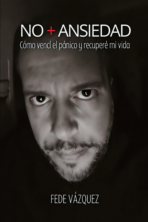 Kniha NO + ANSIEDAD FEDE VÁZQUEZ