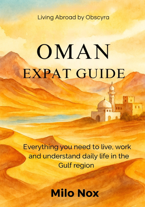 Książka OMAN EXPAT GUIDE Milo Nox