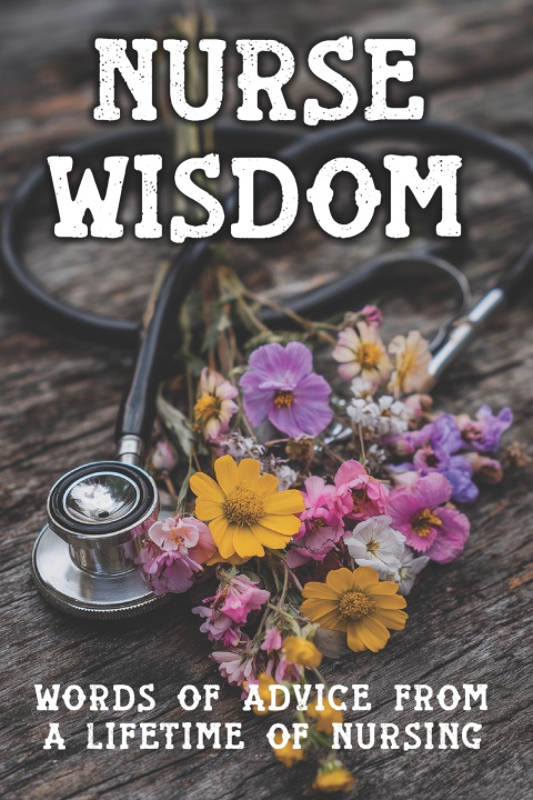 Kniha Nurse Wisdom Mae the Nurse