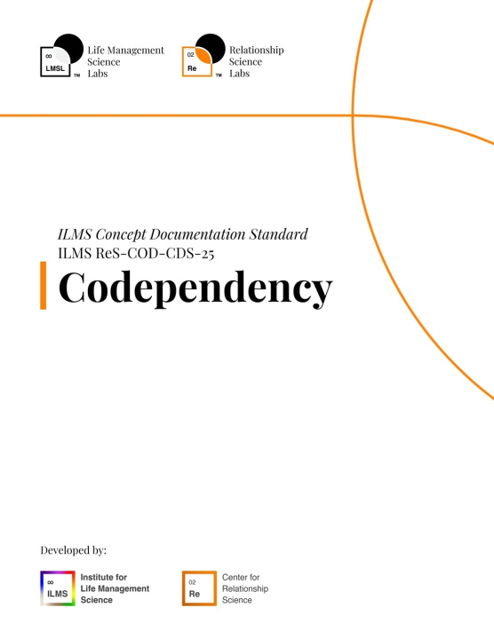 Kniha ILMS Concept Documentation Standard - Codependency (ReS-COD-CDS-25) Life Management Science Labs