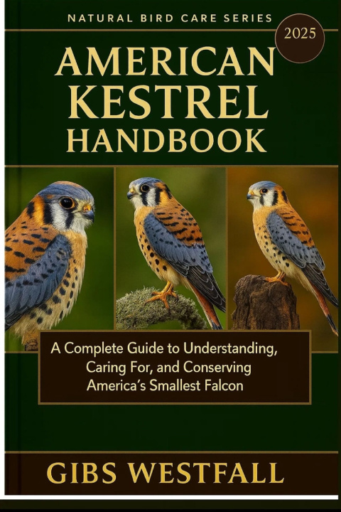 Kniha AMERICAN KESTREL HANDBOOK GIBS WESTFALL
