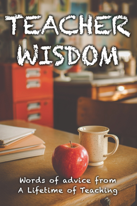 Kniha Teacher Wisdom Evelyn Harper
