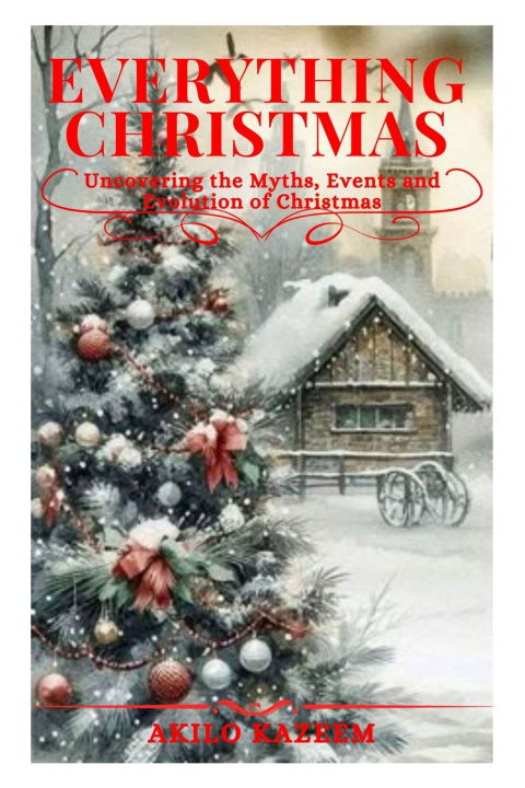 Kniha Everything Christmas Kazeem Akilo