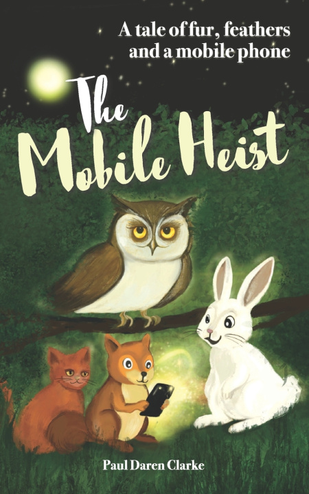 Kniha THE MOBILE HEIST Paul Daren Clarke
