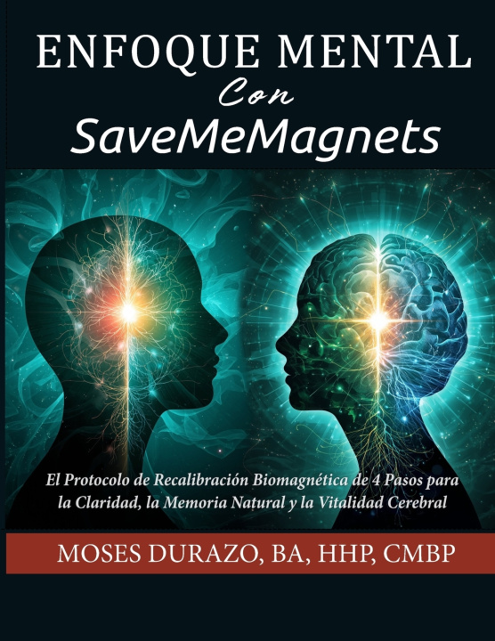 Buch Enfoque Mental Con SaveMeMagnets Moses Durazo