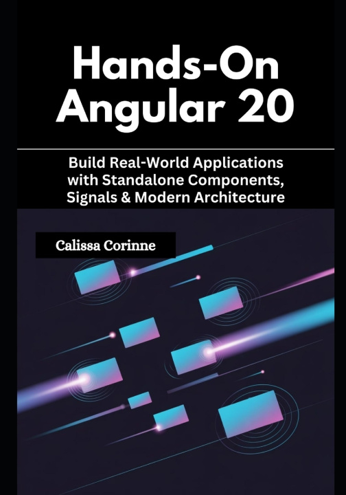 Kniha Hands-On Angular 20 Calissa Corinne
