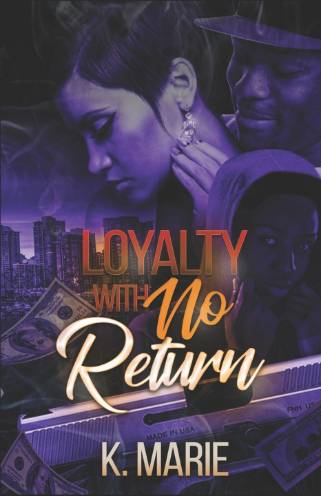 Kniha Loyalty With No Return Kendra Marie Jordan