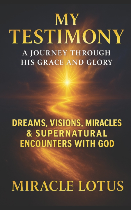 Knjiga My Testimony Miracle Lotus