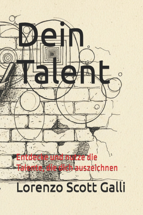 Kniha Dein Talent Lorenzo Scott Galli